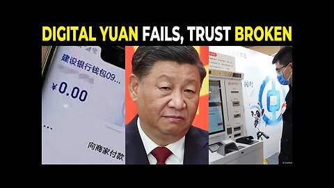 CBDC I TOLD YA SO China’s Digital Yuan Experiment FAILING — Citizens REJECT State Money, Panic GROWS