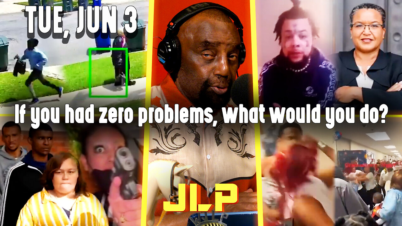 If you had zero problems, what would you do? | JLP Tue 6-3-25