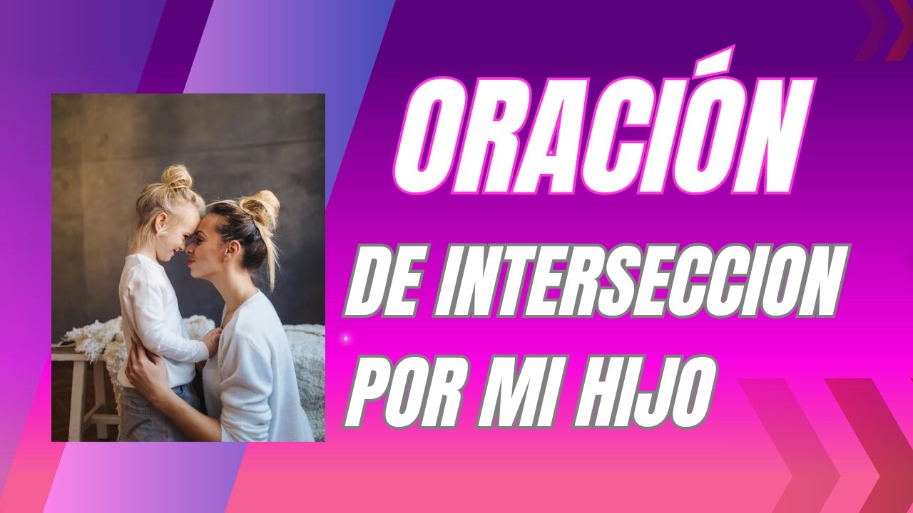 Oración de intersección por mi hijo