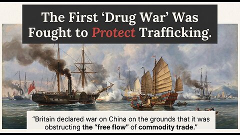 The First "Drug War" Was Fought to PROTECT Trafficking.