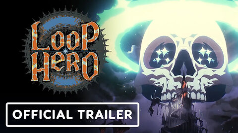 Loop Hero - Official Animated Trailer
