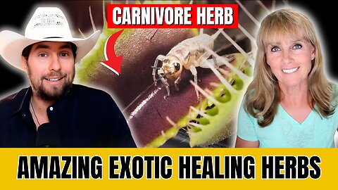 AMAZING EXOTIC HEALING HERBS You’ve Never Heard Of