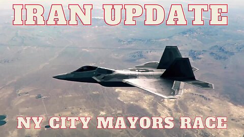 Iran Updates - Shelter in Place for Americans in Qatar- NYC Mayors Race - More