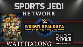 WWE Wrestlepalooza The biggest PLE of the year!Watch Along KICKS OFF NOW