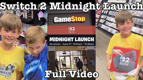 Nintendo Switch 2 Midnight Launch Full Video
