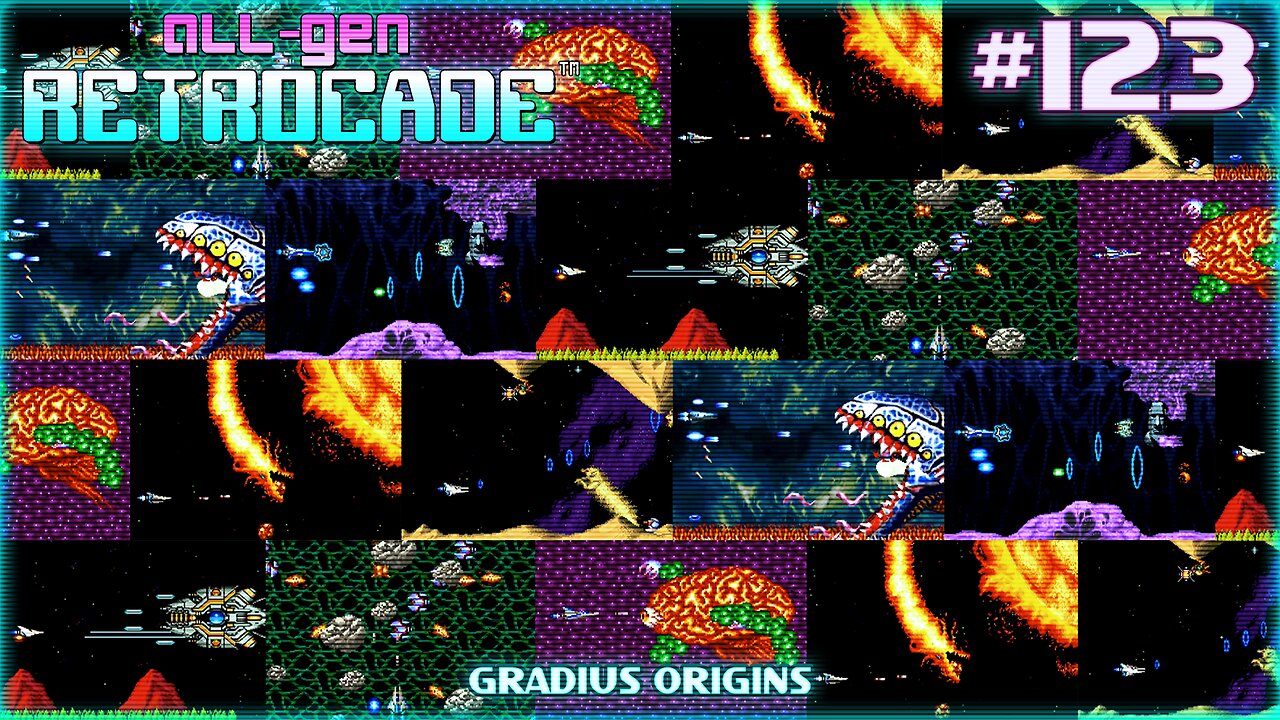 All-Gen Retrocade Ep.123: GRADIUS ORIGINS