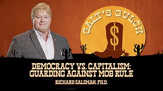 Democracy vs. Capitalism: Guarding Against Mob Rule