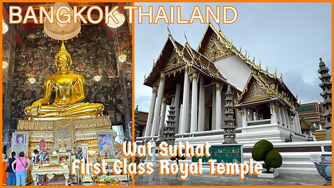 Wat Suthat: Bangkok’s Treasure of Art & History