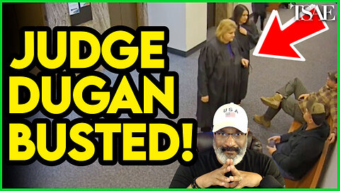 JUDGE DUGAN CAUGHT ON MULTIPLE COURT SURVEILLANCE CAMERAS ASSISTING ILLEGAL TO EVADE ICE