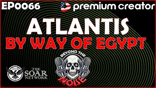 EP-0066 Atlantis by way of Egypt 20251227