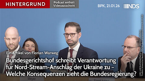 BGH schreibt NordStream-Anschlag Kiew zu – Welche Konsequenzen zieht Bundesregierung? | BPK HG