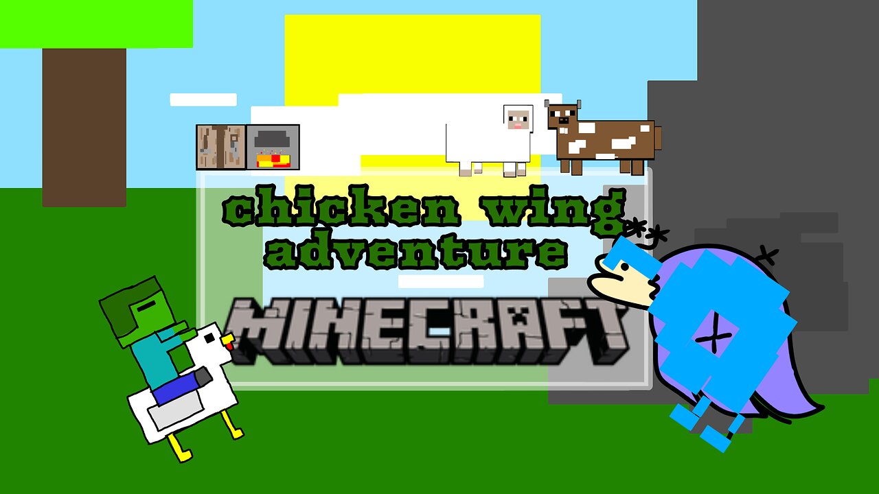 chicken wing adventure pt2 | Minecraft