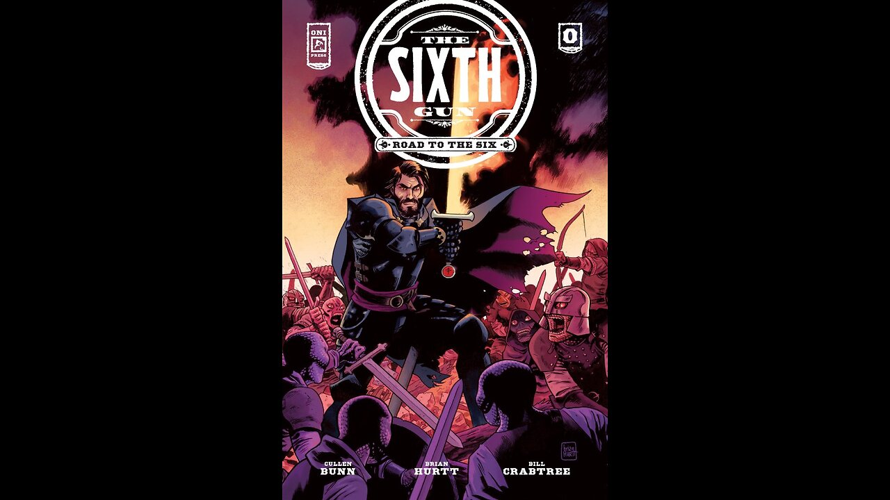 The Sixth Gun: Road to the Six #1 Oni Press #QuickFlip Comic Book Review