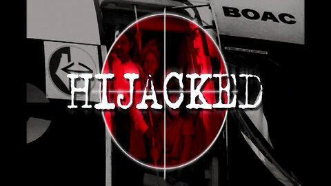 American Experience: HIJACKED [PBS] (2006) 1970 PFLP Dawson's Field Hijackings