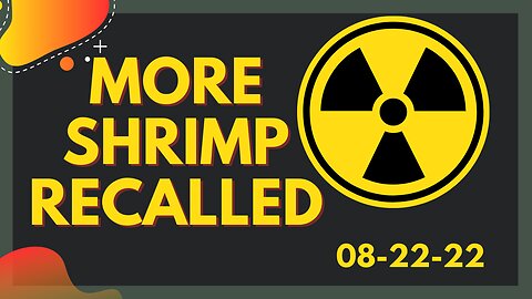 MORE RADIOACTIVE SHRIMP RECALLED - 9 STATES