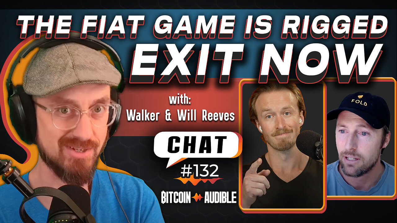 Chat_132 - How to Stack More Bitcoin [THE Bitcoin Podcast]