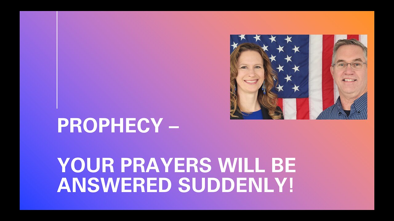 Prayers Answered Suddenly! (PROPHECY) - Tiffany Root & Kirk VandeGuchte