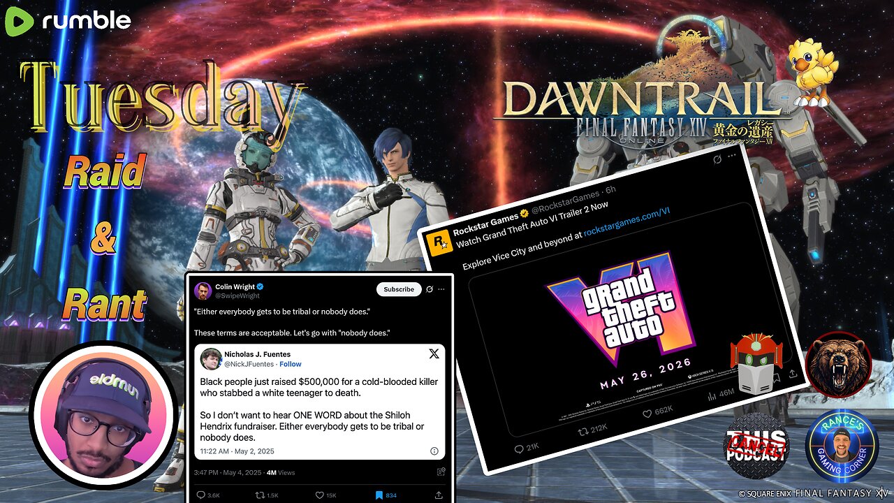 『NIN lvl 48』Tues R&R | Final Fantasy XIV | GTA 6 Trailer Drops, Racial Tribalism Monetization
