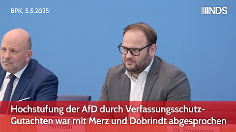 Hochstufung der AfD durch Verfassungsschutz-Gutachten war mit Merz und Dobrindt abgesprochen | BPK