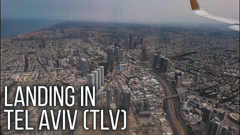 Tel Aviv Landing – First Glimpse of Israel from Above 