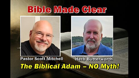 Herb and Scott Discuss the Biblical Adam