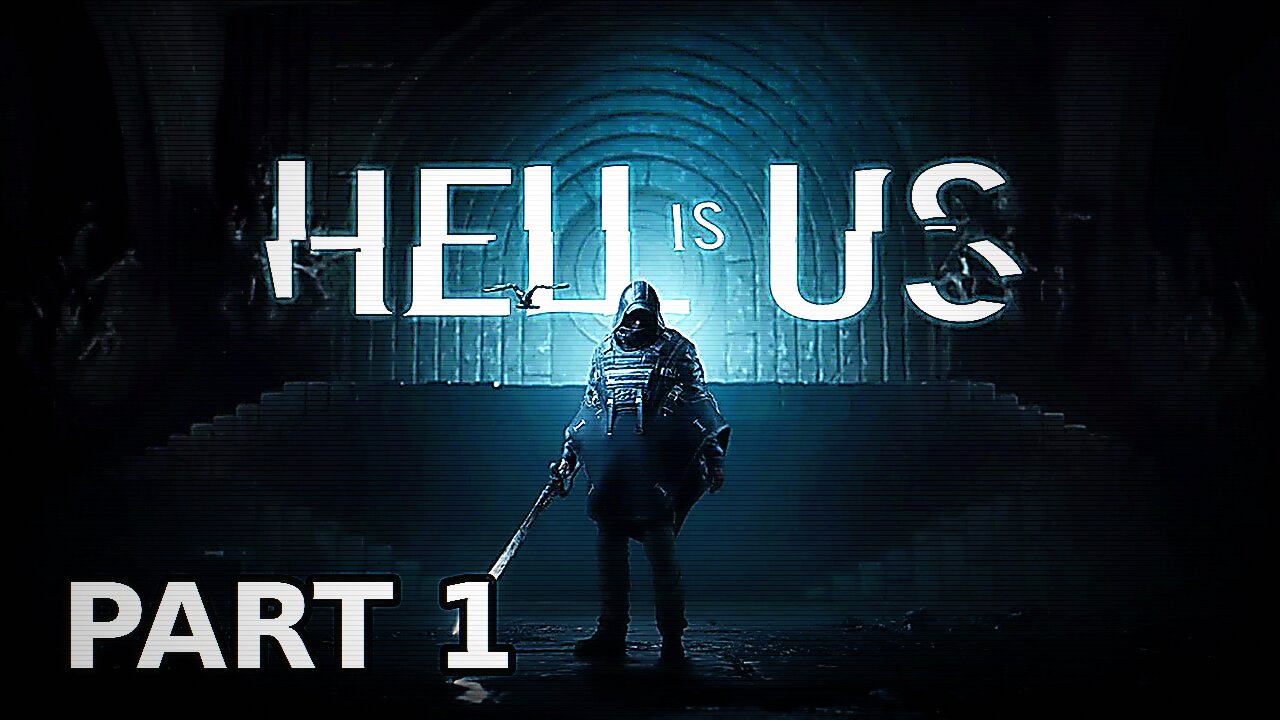 HELL IS US – Part 1 (PC Gameplay | Steam)