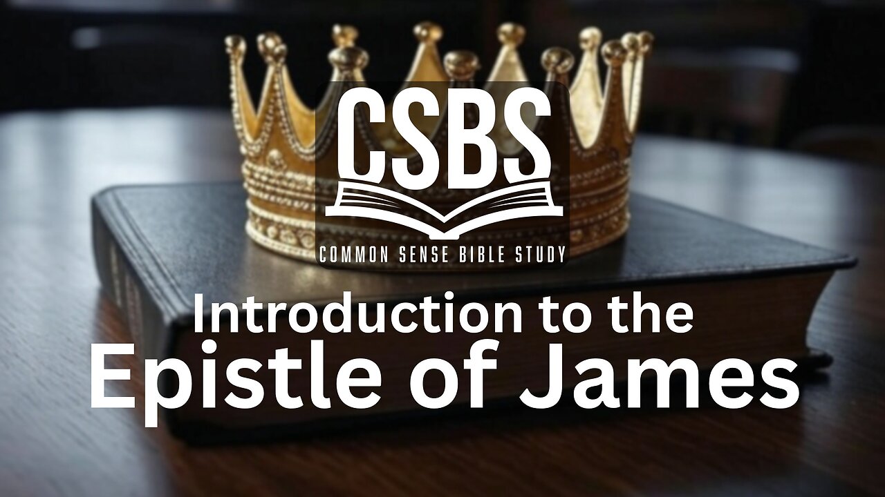 Introduction to the Epistle of James