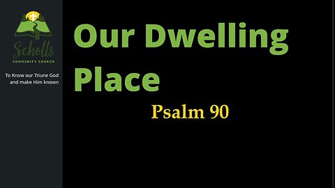 Our Dwelling Place