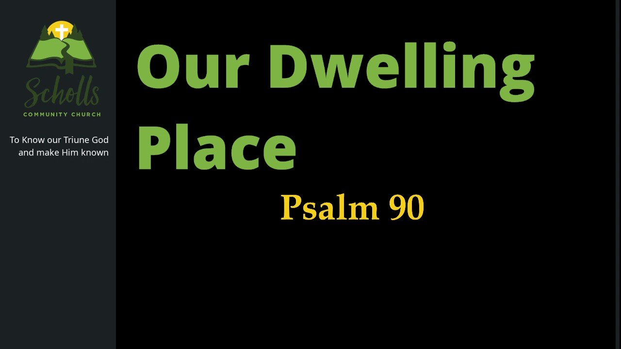 Our Dwelling Place