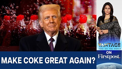 Trump Claims Coca Cola Will Change Sweetener on His Request | Vantage With Palki Sharma | N18G