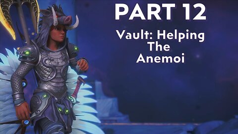Immortals Fenyx Rising - Part 12 - Helping The Anemoi Vault