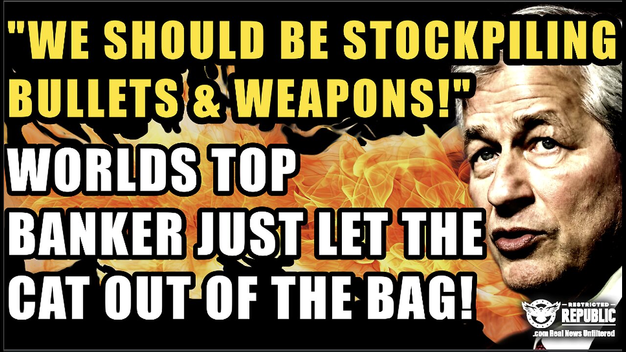 “We Should be Stockpiling Bullets & Weapons!” Worlds Top Banker Just Let The Cat Out of The Bag!