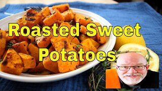 How to Make the Perfect Roasted Sweet Potatoes