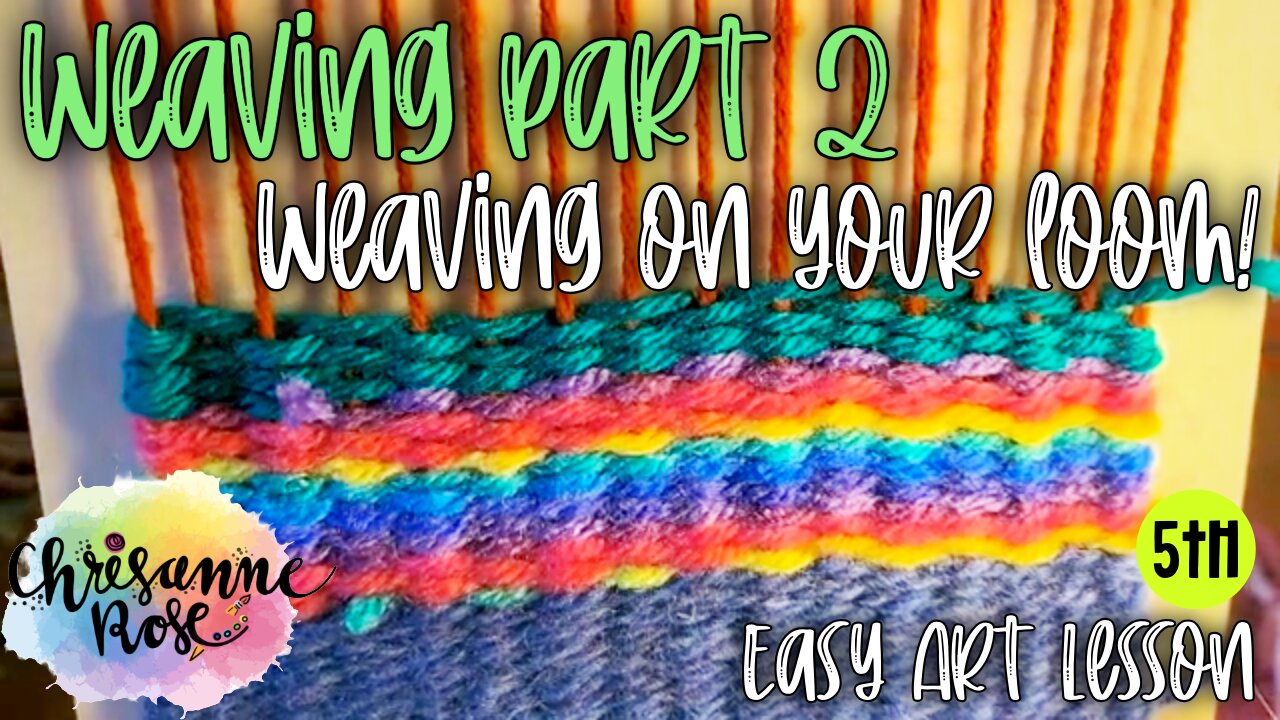 Weaving on a loom! Create a weaving with yarn. Art Lesson for Homeschools and Classrooms