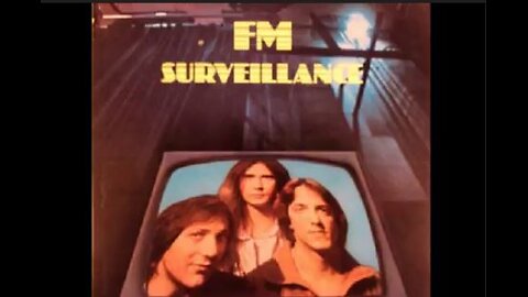 FM - Surveillance (1979) [Side 1]