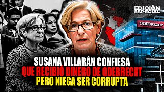 SEP 23 - Susana Villarán confiesa que recibió dinero de Odebrecht, pero rechaza ser corrupta