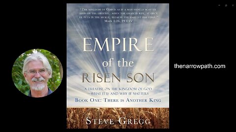 Empire of the Risen Son: A Treatise on the Kingdom of God - What it is and Why it Matters, Book One