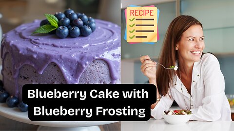 This Blueberry Cake with Blueberry Frosting Will Change Baking Forever