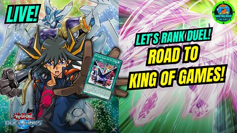 CAN I MAKE IT TO KING OF GAMES? - OPEN/RANK DUELS - Yu-Gi-Oh! Duel Links #live