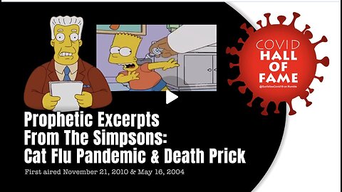 COVID HALL OF FAME: Prophetic Excerpts From The Simpsons (Cat Flu Pandemic & Death Prick)