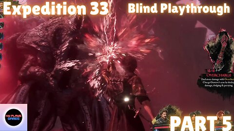 Expedition 33 - Playthrough - Part 5