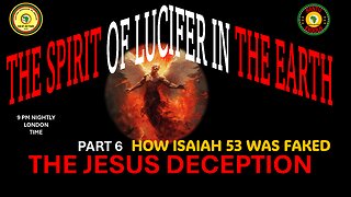 AFRICA IS THE HOLY LAND || THE SPIRIT OF LUCIFER IN THE EARTH || THE JESUS DECEPTION || PART 6
