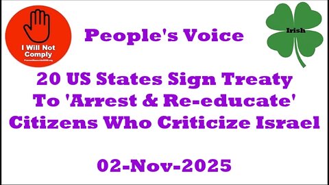 20 US States Sign Treaty To 'Arrest & Re-educate' Citizens Who Criticize Israel 02-Nov-2025