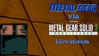 Metal Gear (MSX) via MGS3: Persistance (PS2) part 2