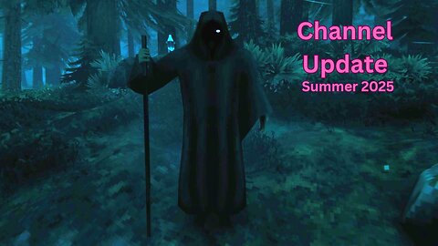Channel Update - Summer 2025