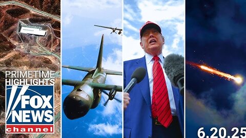 Fox News Highlights - June 20, 2025