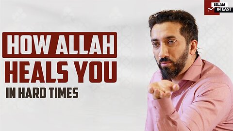 Allah Gives Your Peace in Hard Times | Nouman Ali Khan