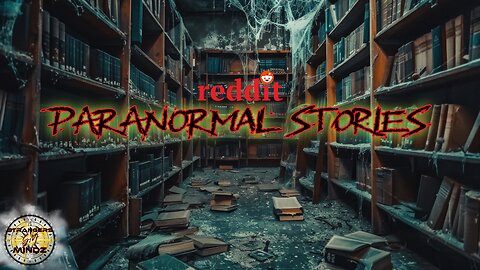 reddit Paranormal Stories