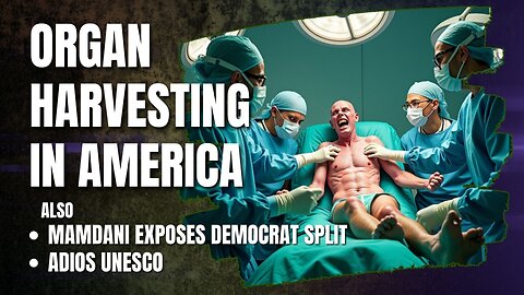 Organ Donor Horror Story: HHS Admits “Disturbing” Practices