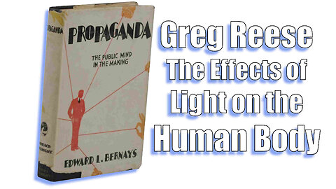 Greg Reese - The Effects of Light on the Human Body